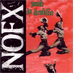 NOFX – Punk In Drublic [1994] Ed. USA