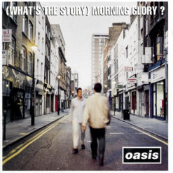 Oasis – (What's The Story) Morning Glory? [1995] Ed. MEX