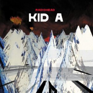 Radiohead – Kid A [2000] Ed. CHI