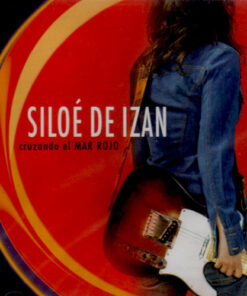 Siloe De Izan - Cruzando El Mar Rojo [2007]