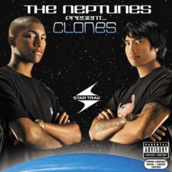 The Neptunes – Clones [2003] Ed. USA