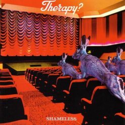 Therapy? - Shameless [2001] Ed. USA