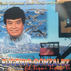 Eugenio Gonzalez - 23 Éxitos De Eugenio "Tiqui Tiqui Ti" Gonzalez [1999]  Ed. CHI