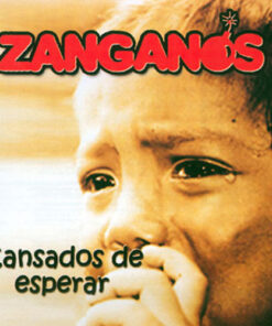 Zánganos - Cansados De Esperar [1997] Ed. CHI (NYS)