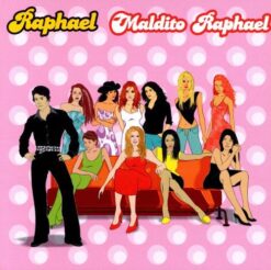 Raphael - Maldito Raphael [2001] Ed. CHI