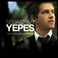 Sebastian Yepes - De Lo Oscuro A Lo Puro [2009] Ed. COL