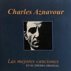 Charles Aznavour - Las Mejores Canciones [2005] Ed. CHI