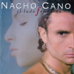 Nacho Cano - El Lado Femenino [1996] Ed. ESP