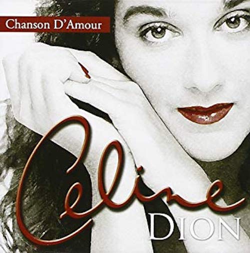 Celine Dion - Chanson D’Amour