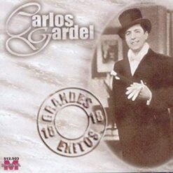 Carlos Gardel - 18 Grandes Éxitos [1998] Ed. ARG