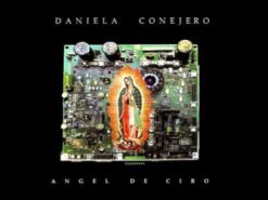 Daniela Conejero - Angel De Ciro [2006] Ed. CHI