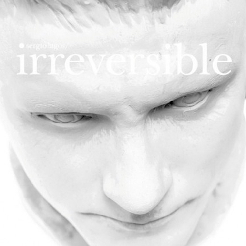 Sergio Lagos - Irreversible