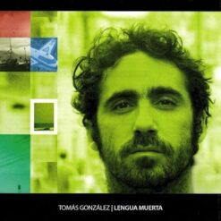 Tomás Gonzalez - Lengua Muerta [2010] Ed. CHI