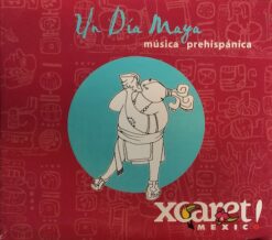 Música Prehispánica - Un Día Maya [2009] Ed. MEX