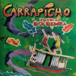 Carrapicho - Fiesta De Boi Bumba [1996] Ed. CHI