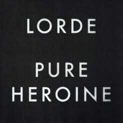 Lorde - Pure Heroine [2013] Ed. ARG