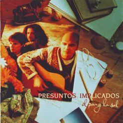 Presuntos Implicados - El Pan y La Sal [1994] Ed. ESP