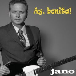 Jano Soto - Ay, Bonita! [2011] Ed. CHI (CD-R)
