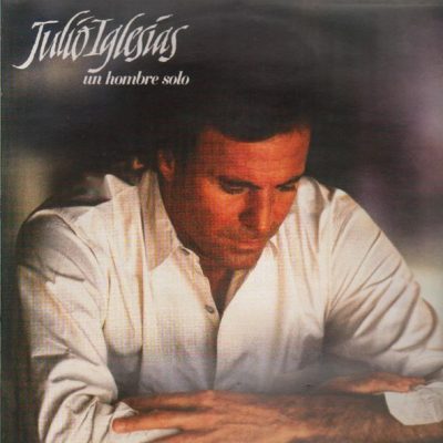 Julio Iglesias - Un Hombre Solo