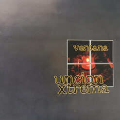 Unción Xtrema - Ventana (2 CD) [2007] Ed. CHI