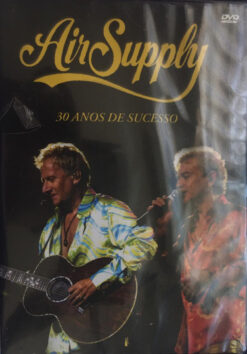 Air Supply - 30 Anos De Sucesso (DVD) (NyS) [sin fecha] Ed. CHI