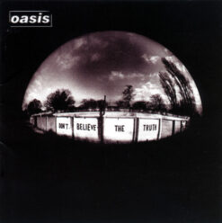 Oasis – Don't Believe The Truth [2005] Ed. UK + CD Entrevistas