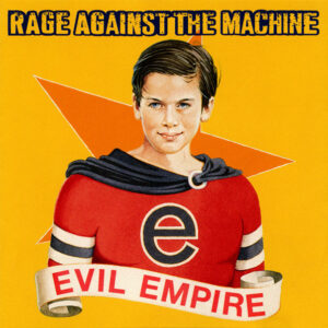 Rage Against The Machine – Evil Empire [1996] Ed. EUR