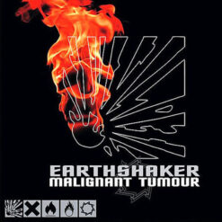 Malignant Tumour - Earthshaker [2010] Ed. SLO