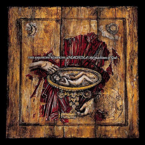 Smashing Pumpkins, The - Machina / The Machines Of God