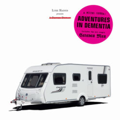 Luke Haines - Adventures In Dementia [2015] Ed. UK