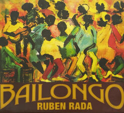 Ruben Rada - Bailongo [2007] Ed. ARG