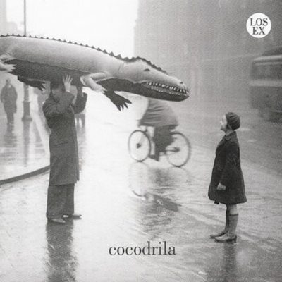 Los Ex – Cocodrila [2007] Ed. CHI