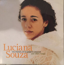 Luciana Souza - The Poems of Elizabeth Bishop And other Songs [2000] Ed. USA
