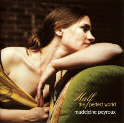 Madeleine Peyroux - Half The Perfect World [2006] Ed. ARG