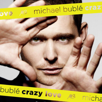 Michael Bublé - Crazy Love [2009] Ed. CHI