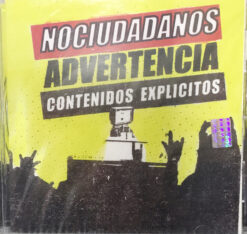 NoCiudadanos – Advertencia Contenidos Explícitos [2006] Ed. CHI