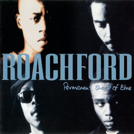 Roachford  - Permanent Shade Of Blue [1994] Ed. UK
