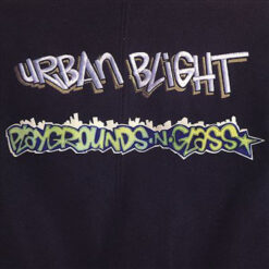 Urban Blight - Playgrounds-N-Glass [1992] Ed. CAN