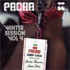 V/A - Pacha Ibiza Winter Sessions Vol. 4  [2006] Ed. ARG 2CD