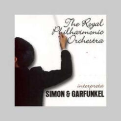 Royal Philharmonic Orchestra, The - Interpreta A Simon And Garfunkel [2001] Ed. ARG