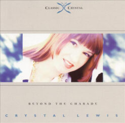 Crystal Lewis ‎ - Beyond The Charade [1997] Ed. USA