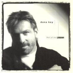 Dana Key ‎ - Part Of The Mystery [2000] Ed. USA
