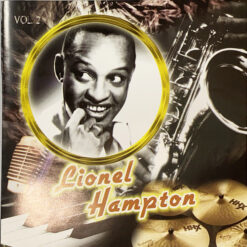 Lionel Hampton - Vol. 2 [2006] Ed. CHI