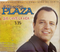 Alberto Plaza ‎ - Que Cante La Vida [2000] Ed. MEX Single