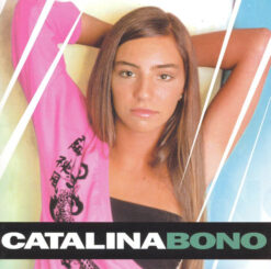 Catalina Bono – Catalina Bono [2003] Ed. CHI (NYS)
