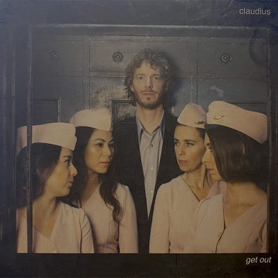 Claudius - Get Out [2015] Ed. CHI