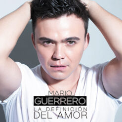Mario Guerrero - La Definición del Amor [2014] Ed. CHI