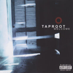 Taproot - Welcome [2002] Ed. EUR