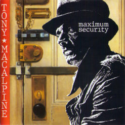 Tony MacAlpine - Maximum Security [1987] Ed. GER