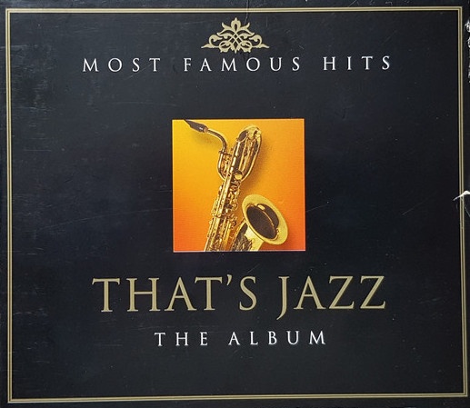 V/A - That’S Jazz – The Album: Most Famous Hits CD1